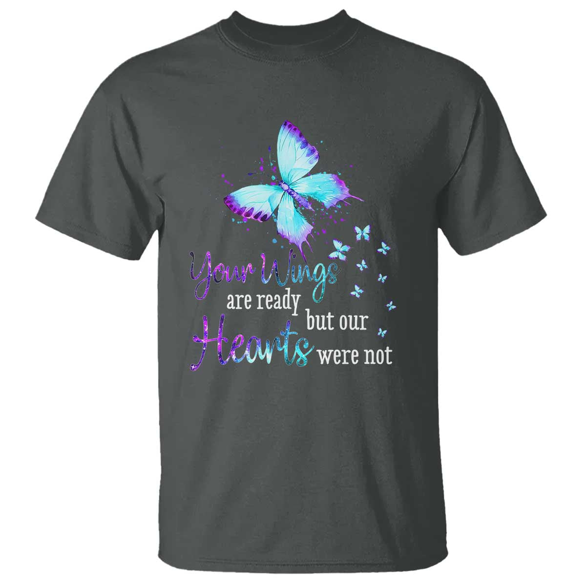 suicide-prevention-awareness-t-shirt-your-wings-are-ready-but-our-hearts-were-not-butterfly