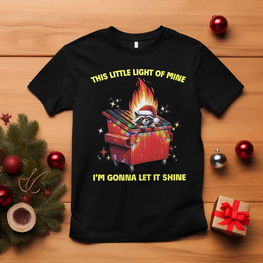 funny-lil-fire-dumpster-racoon-t-shirt-this-little-light-of-mine-im-gonna-let-it-shine