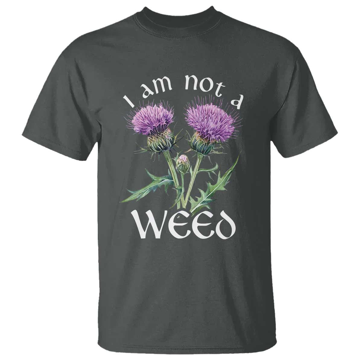 funny-scottish-thistle-i-am-not-a-weed-t-shirt