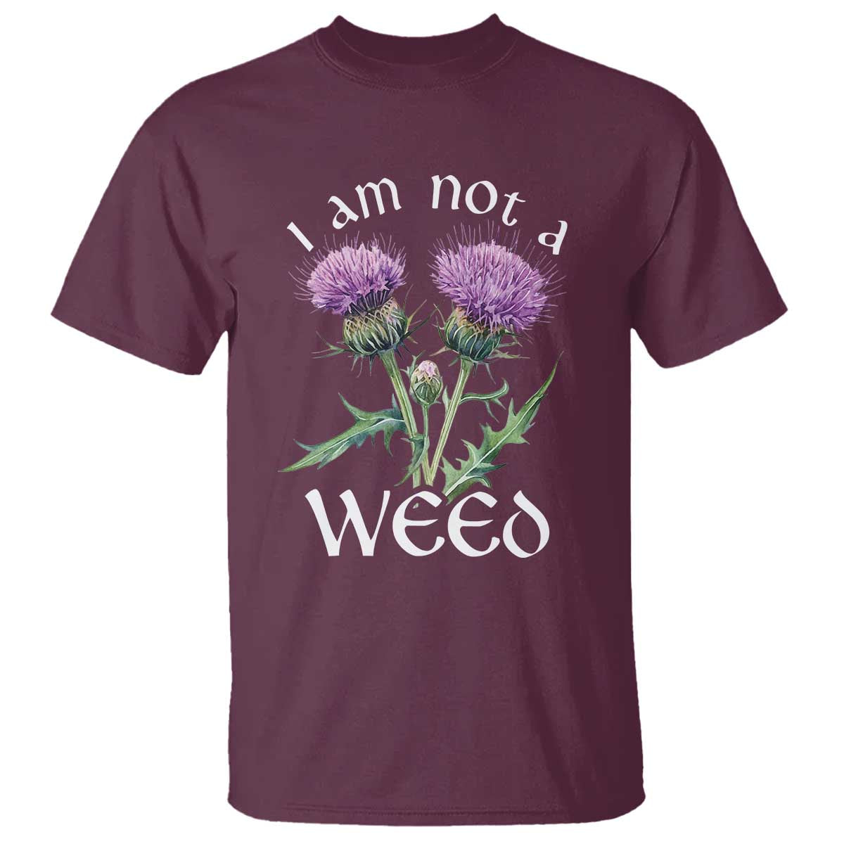 funny-scottish-thistle-i-am-not-a-weed-t-shirt