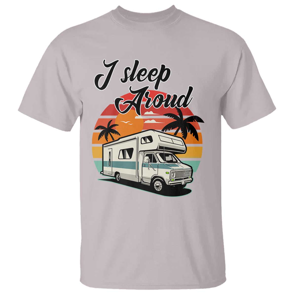 funny-sarcastic-camping-t-shirt-i-sleep-around-camper-van