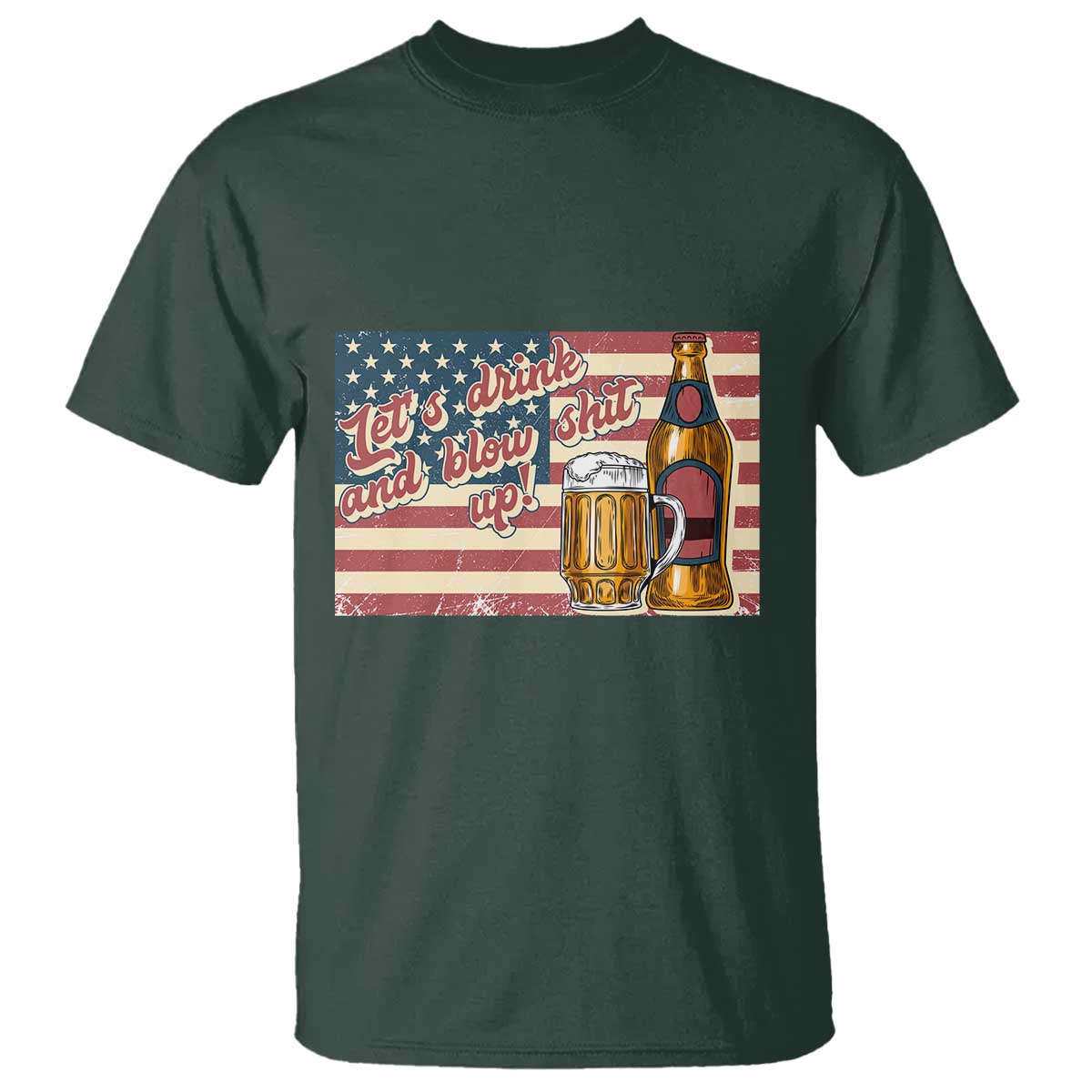 funny-4th-of-july-drinking-t-shirt-lets-drink-and-blow-shit-up-independence-day