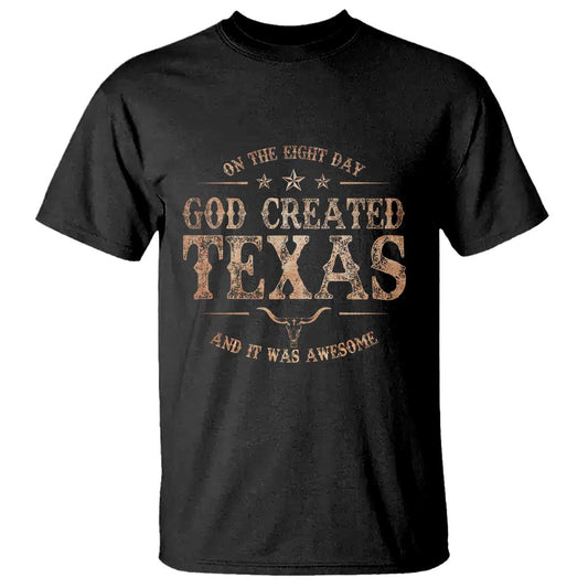 funny-on-the-eight-day-god-created-texas-and-it-was-awesome-t-shirt-american-texan
