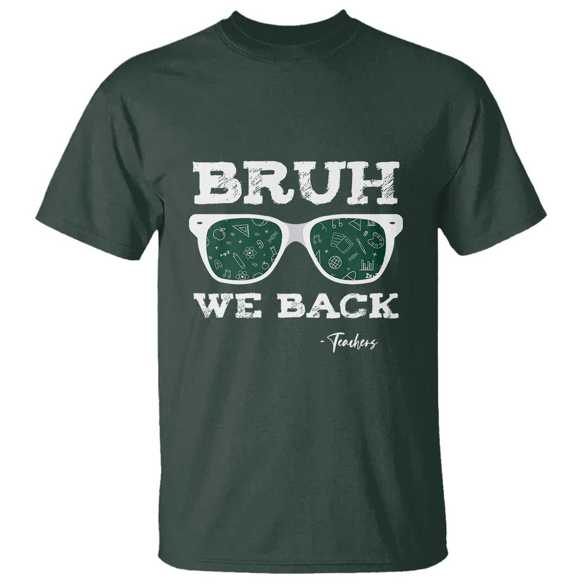 funny-teacher-t-shirt-bruh-we-back-to-school-glasses