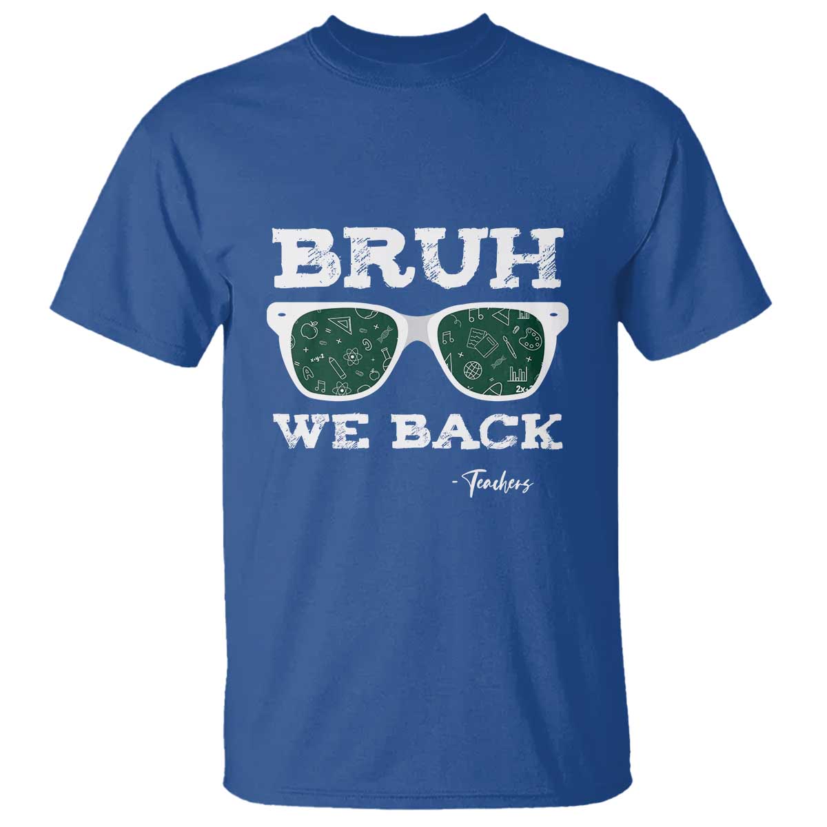 funny-teacher-t-shirt-bruh-we-back-to-school-glasses