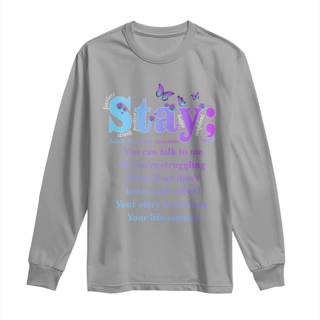 Inspirational Suicide Prevention Long Sleeve Shirt You’re Alive For A Reason Semicolon Support