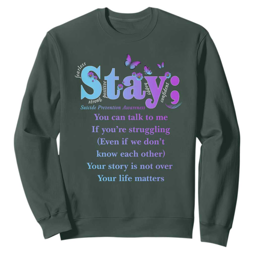Inspirational Suicide Prevention Sweatshirt You’re Alive For A Reason Semicolon Support