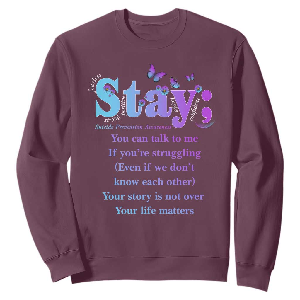 Inspirational Suicide Prevention Sweatshirt You’re Alive For A Reason Semicolon Support