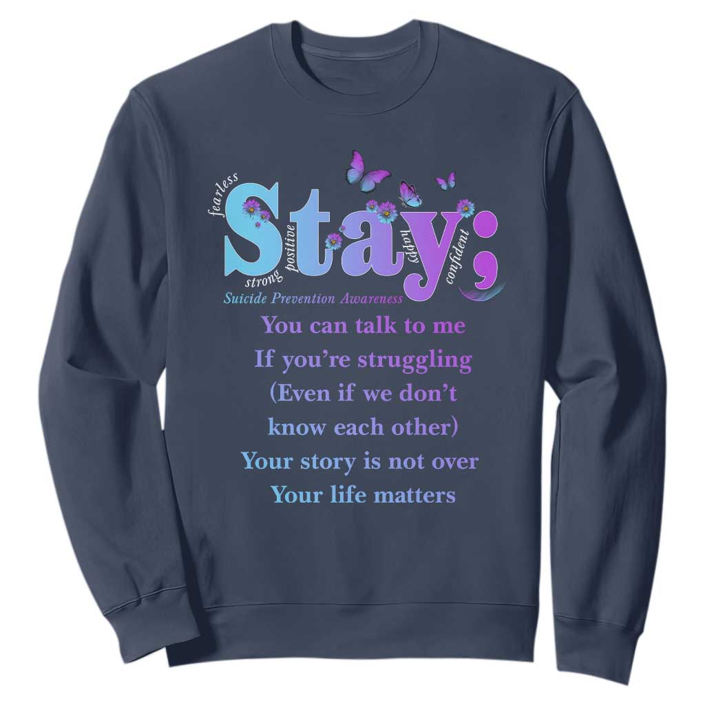 Inspirational Suicide Prevention Sweatshirt You’re Alive For A Reason Semicolon Support