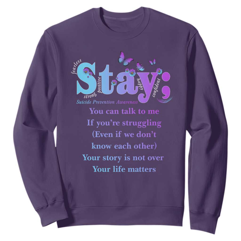 Inspirational Suicide Prevention Sweatshirt You’re Alive For A Reason Semicolon Support