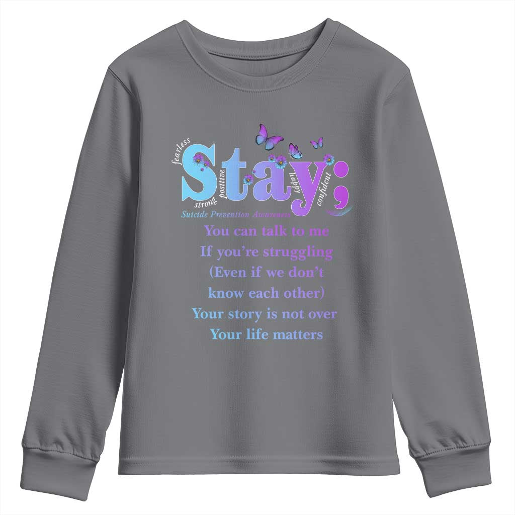 Inspirational Suicide Prevention Youth Sweatshirt You’re Alive For A Reason Semicolon Support