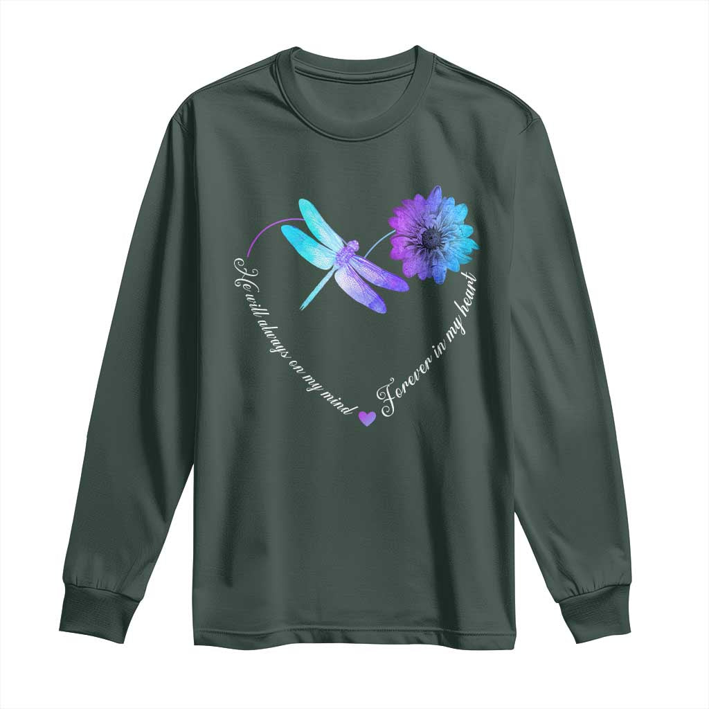 Suicide Prevention Support Long Sleeve Shirt He Will Always On My Mind Forever In My Heart Dragonfly Flower