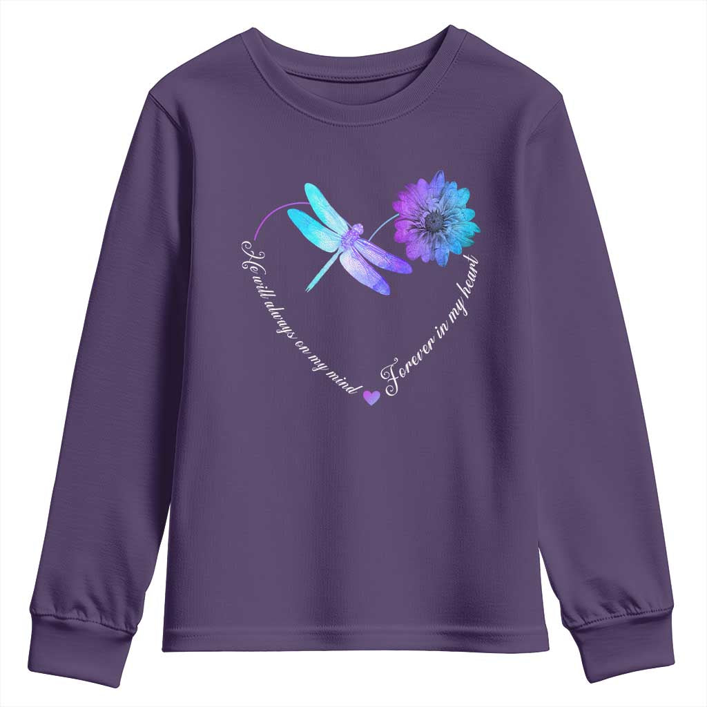 Suicide Prevention Support Youth Sweatshirt He Will Always On My Mind Forever In My Heart Dragonfly Flower