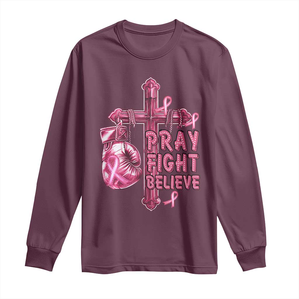 Breast Cancer Support Long Sleeve Shirt Pray Fight Believe Boxing Glove Cross Pink Ribbon