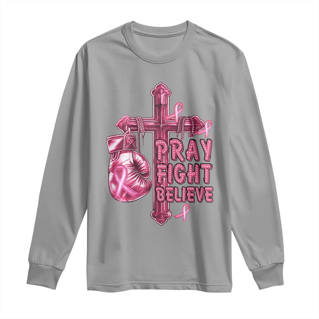 Breast Cancer Support Long Sleeve Shirt Pray Fight Believe Boxing Glove Cross Pink Ribbon