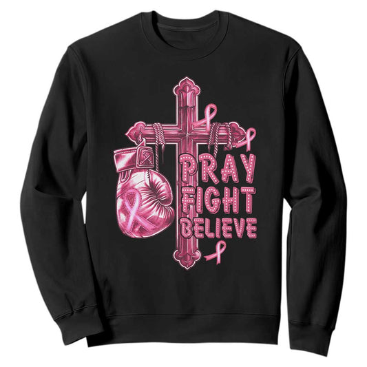 Breast Cancer Support Sweatshirt Pray Fight Believe Boxing Glove Cross Pink Ribbon