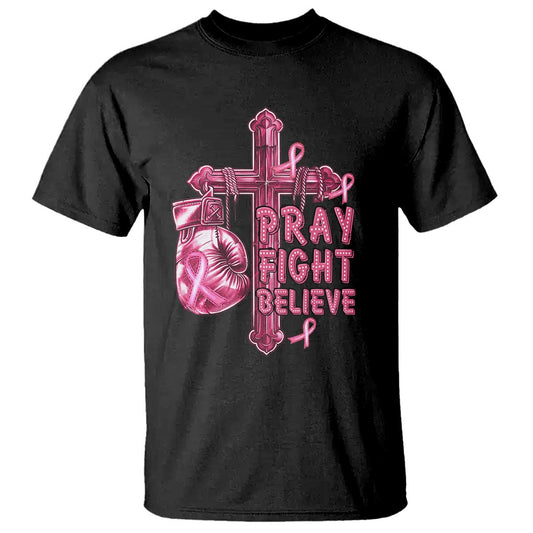 Breast Cancer Support T Shirt Pray Fight Believe Boxing Glove Cross Pink Ribbon