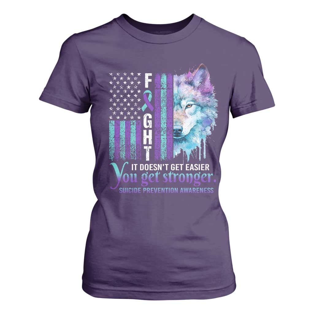 Suicide Prevention Support T Shirt For Women Fight It Doesn't Get Easier You Get Stronger Wolf American Flag