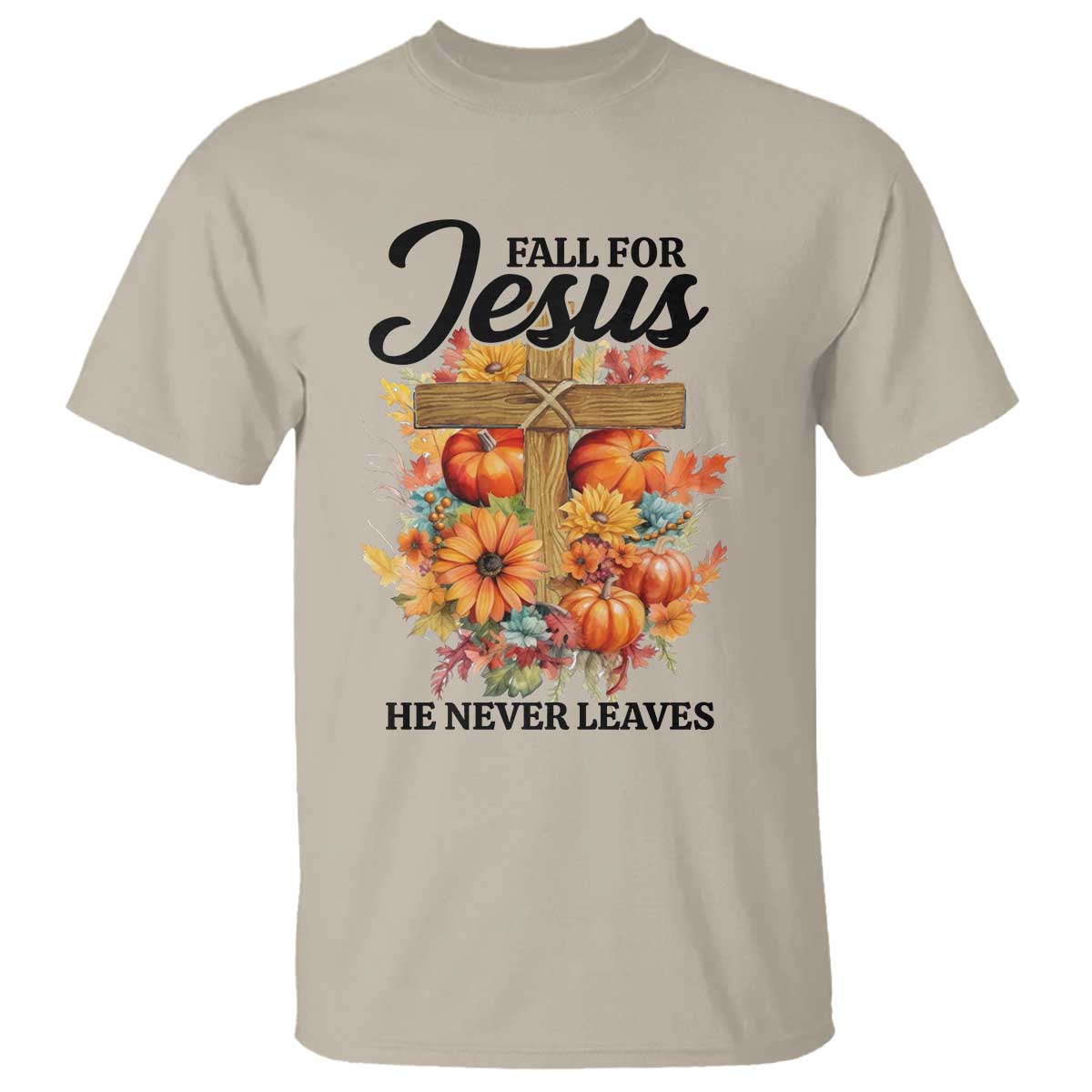 funny-christian-t-shirt-fall-for-jesus-he-never-leaves-thanksgiving