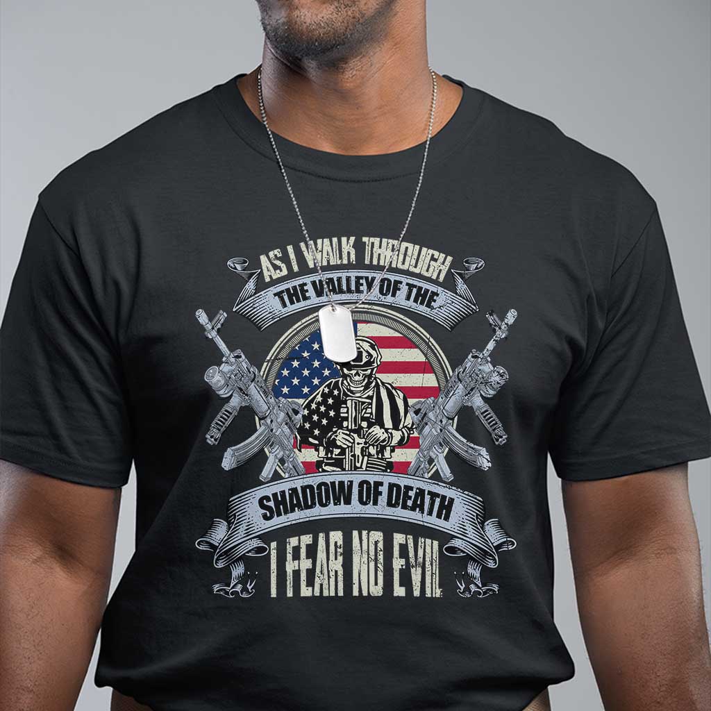 veterans-t-shirt-as-i-walk-through-the-valley-of-the-shadow-of-death-i-fear-no-evil