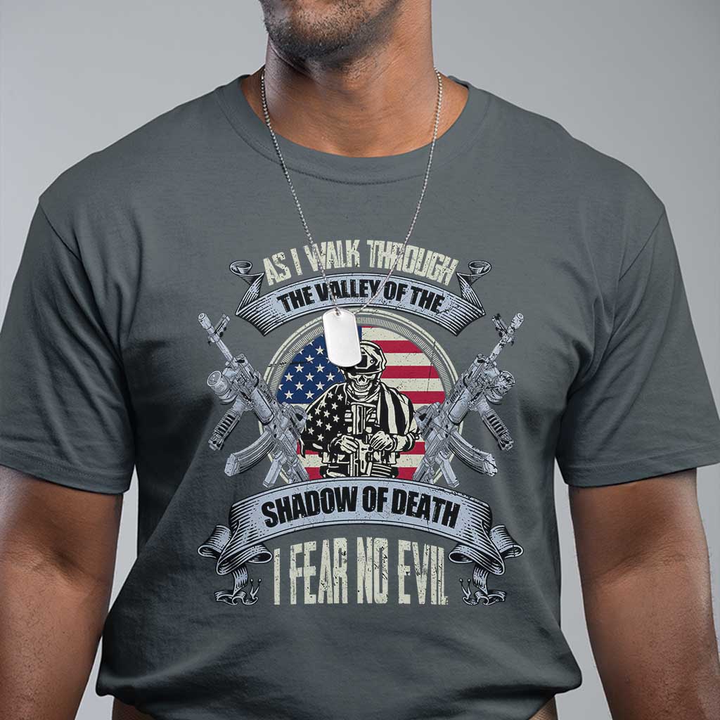 veterans-t-shirt-as-i-walk-through-the-valley-of-the-shadow-of-death-i-fear-no-evil