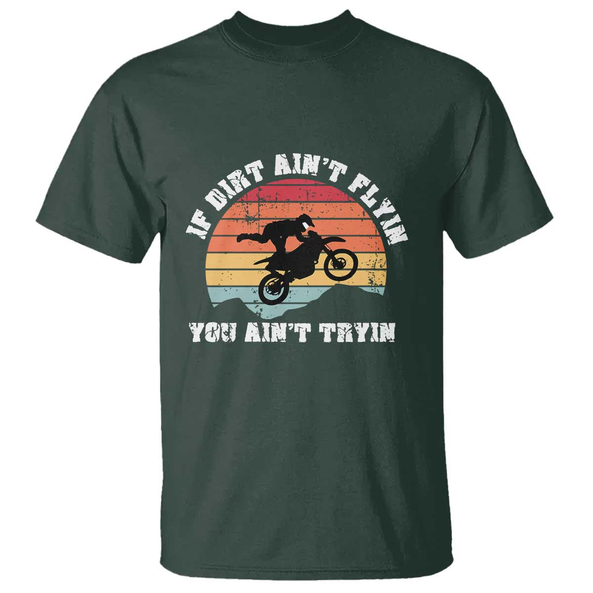 dirt-bike-t-shirt-if-dirt-aint-flyin-you-aint-tryin-vintage-rider