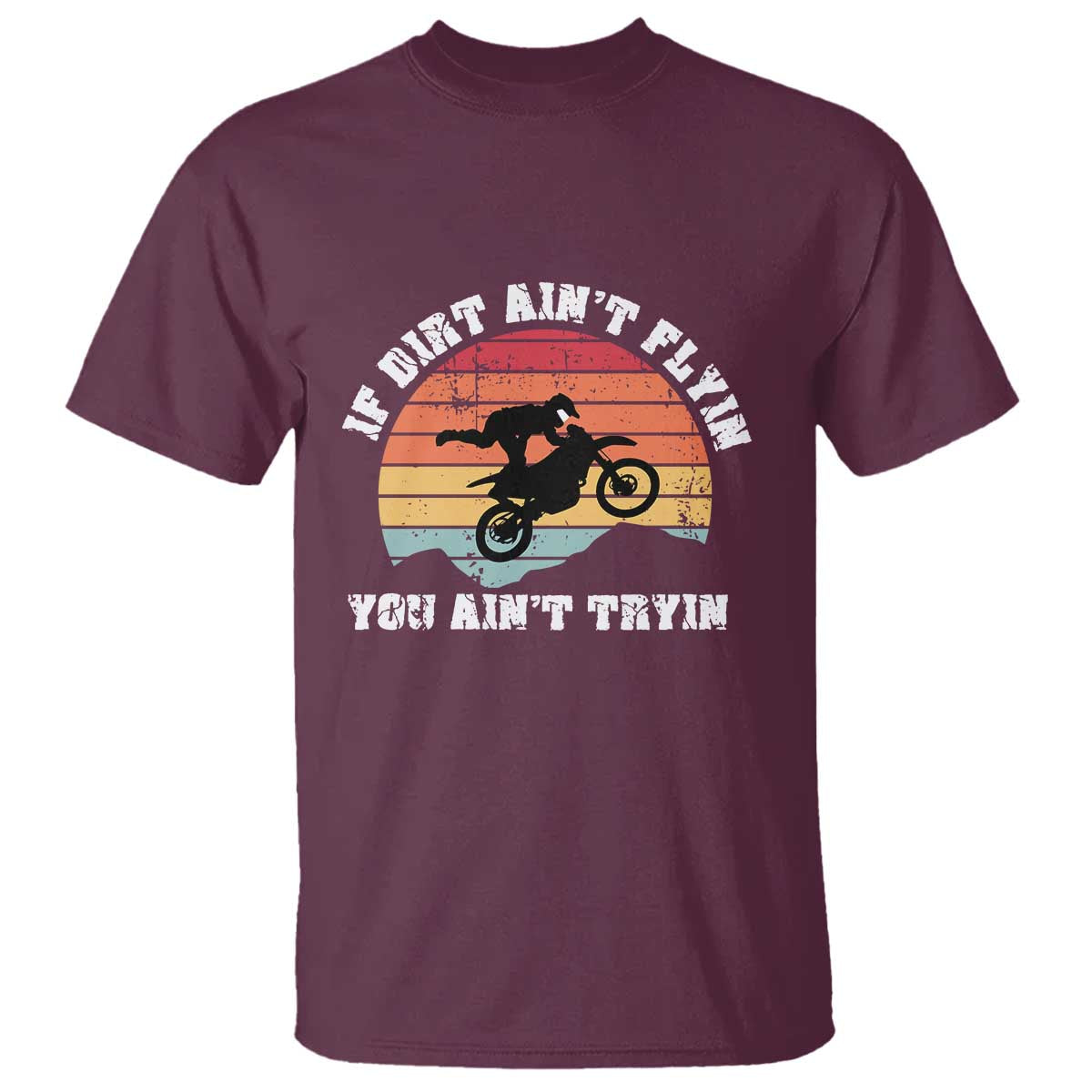 dirt-bike-t-shirt-if-dirt-aint-flyin-you-aint-tryin-vintage-rider