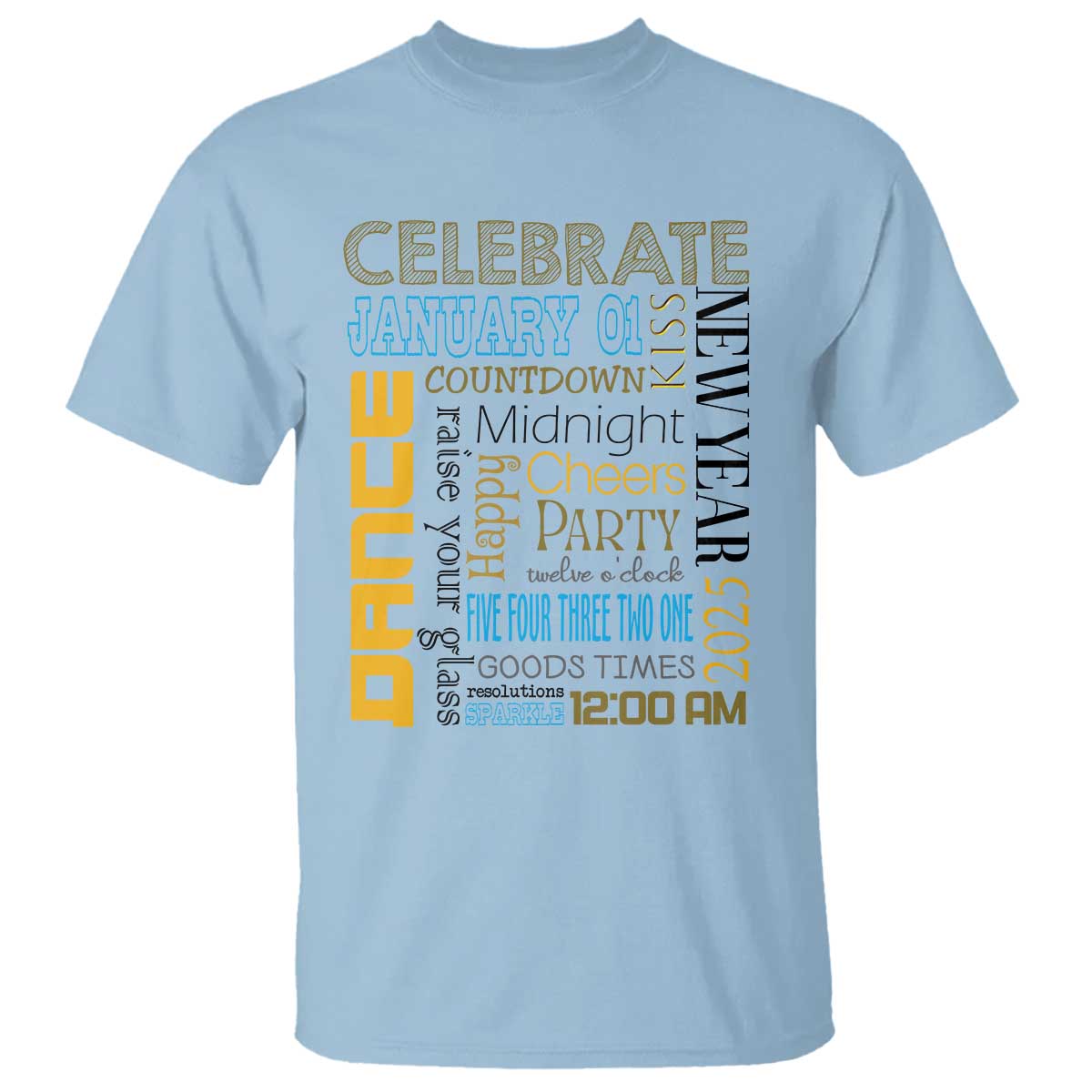 happy-new-year-2025-t-shirt-new-years-eve-activities