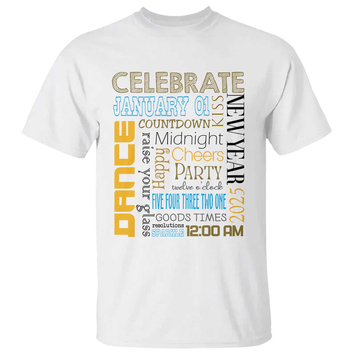 happy-new-year-2025-t-shirt-new-years-eve-activities