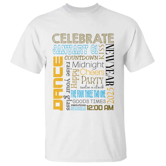 happy-new-year-2025-t-shirt-new-years-eve-activities