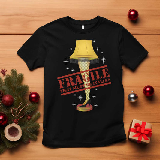 funny-fragile-that-must-be-italian-christmas-movie-t-shirt