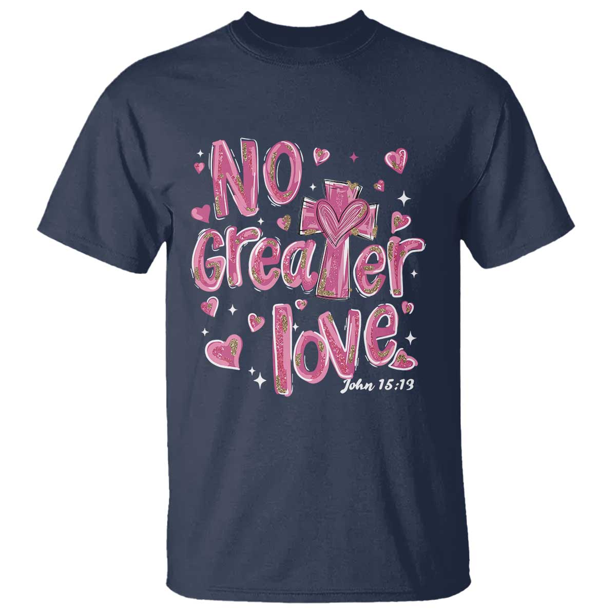 christian-religious-god-valentines-day-t-shirt-no-greater-love-bible-verse