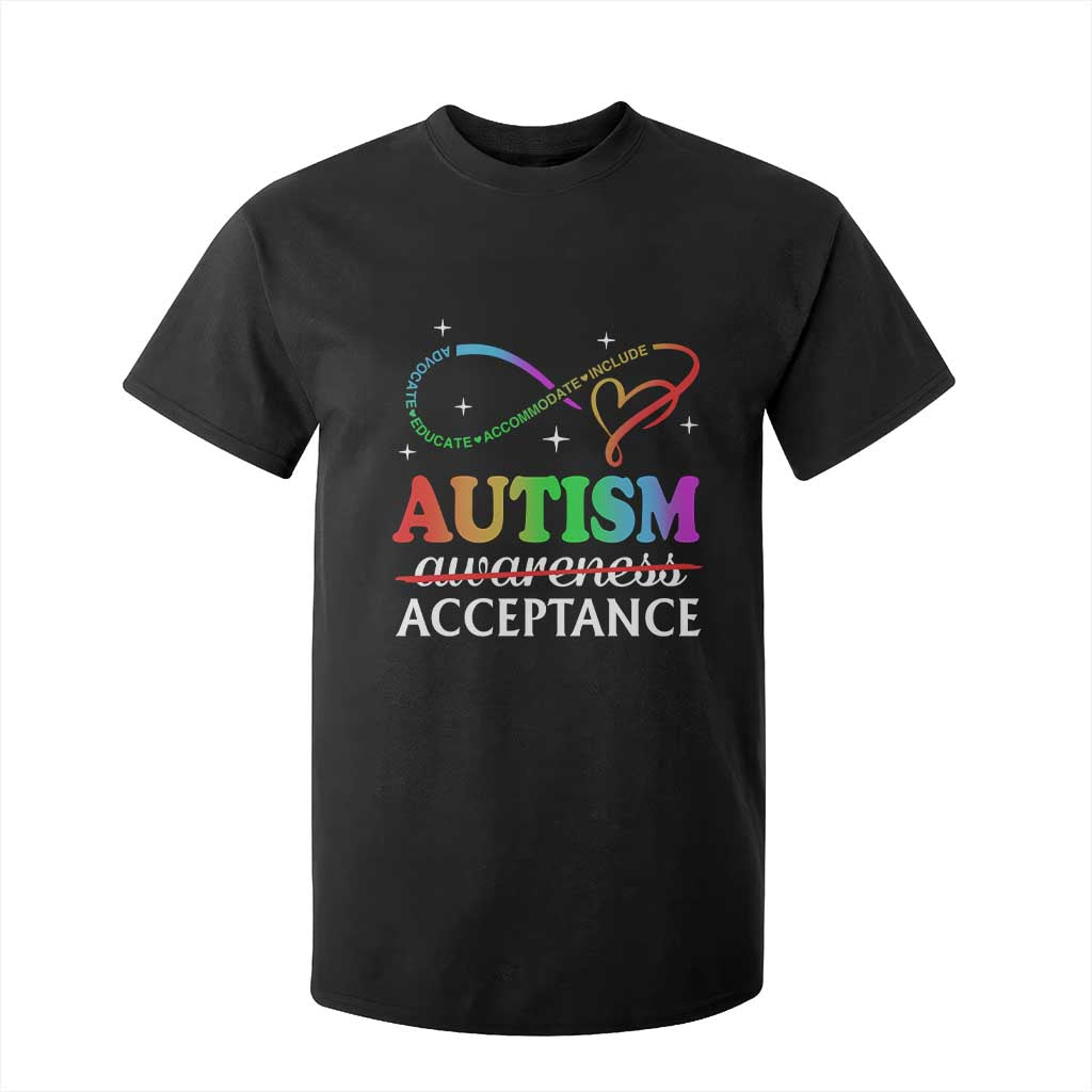 Autism Support Acceptance T Shirt For Kid Advocate Educate Accommodate Include Infinity Symbol