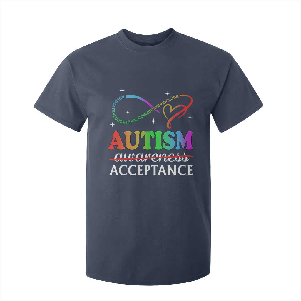Autism Support Acceptance T Shirt For Kid Advocate Educate Accommodate Include Infinity Symbol