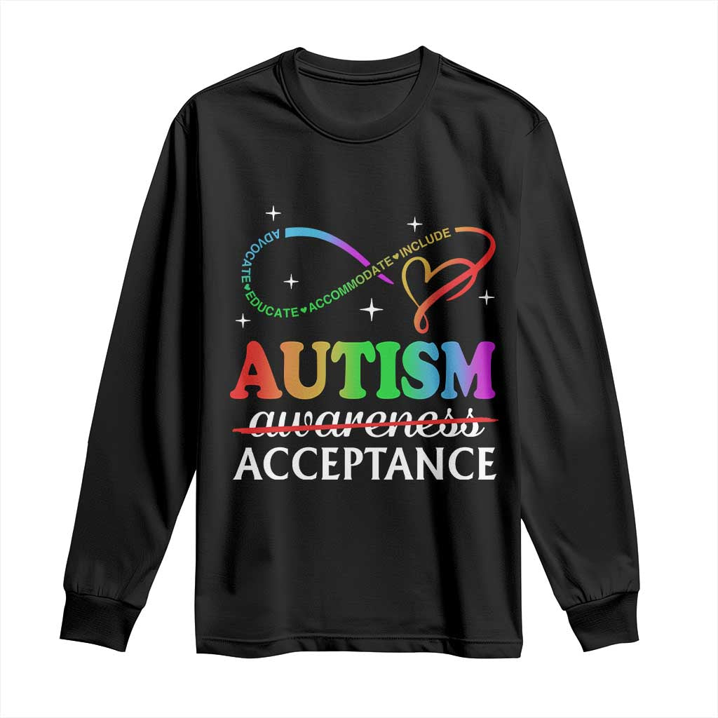 Autism Support Acceptance Long Sleeve Shirt Advocate Educate Accommodate Include Infinity Symbol