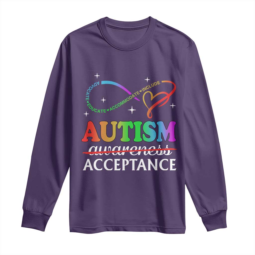 Autism Support Acceptance Long Sleeve Shirt Advocate Educate Accommodate Include Infinity Symbol