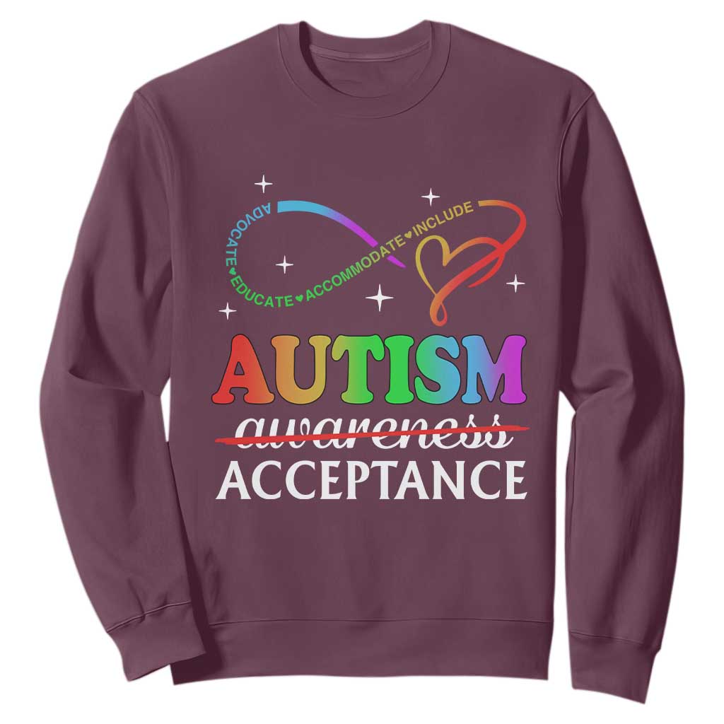 Autism Support Acceptance Sweatshirt Advocate Educate Accommodate Include Infinity Symbol