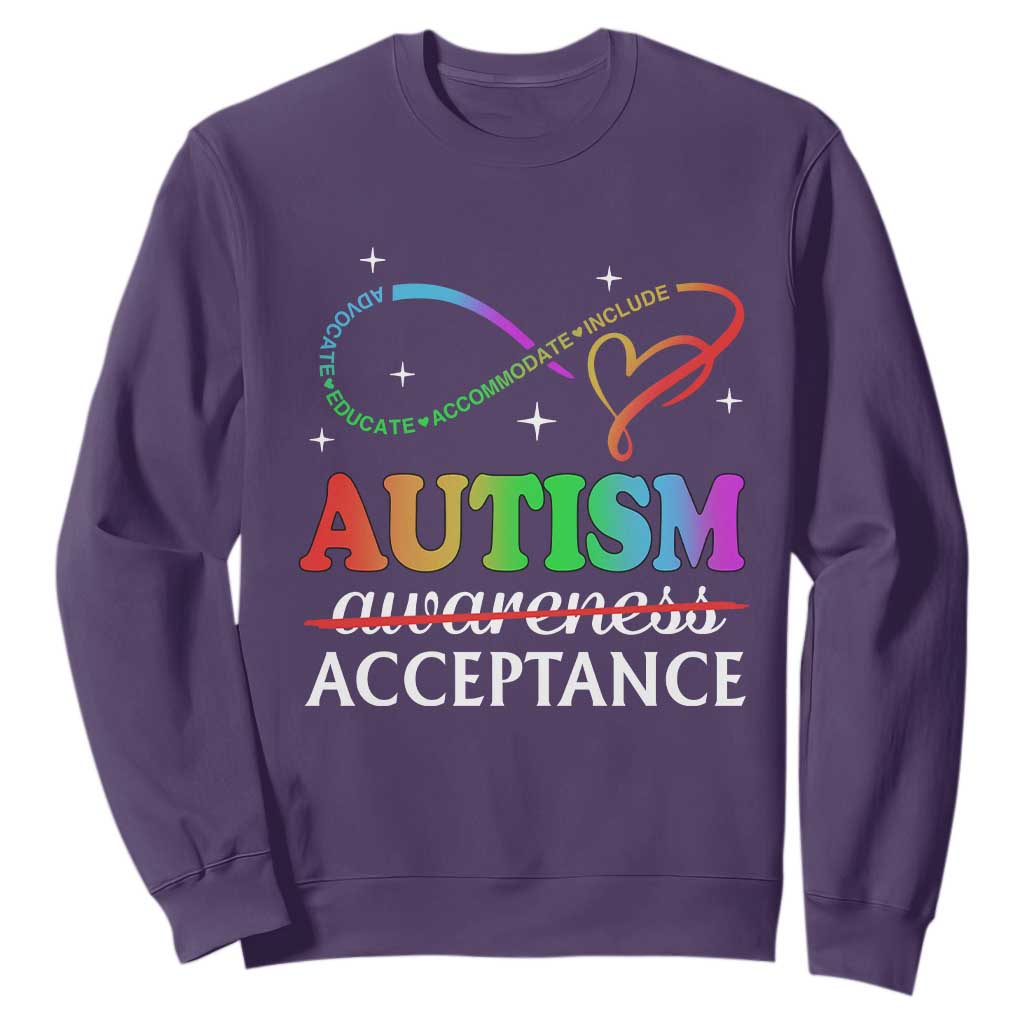 Autism Support Acceptance Sweatshirt Advocate Educate Accommodate Include Infinity Symbol