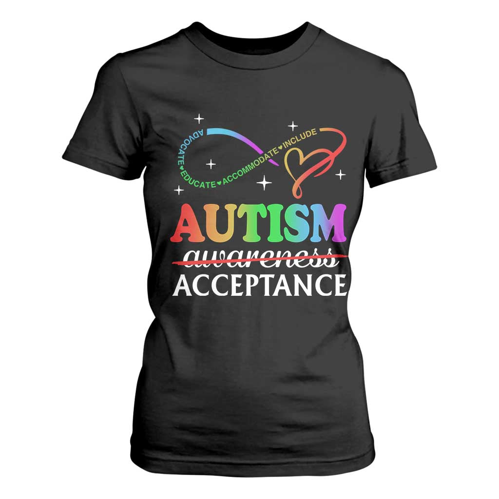 Autism Support Acceptance T Shirt For Women Advocate Educate Accommodate Include Infinity Symbol