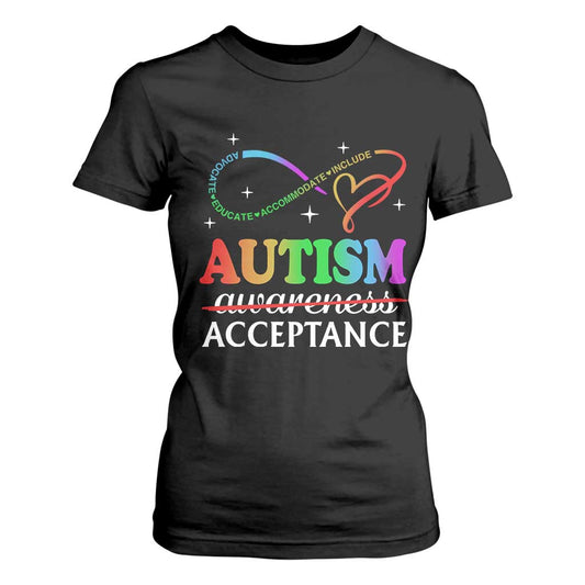 Autism Support Acceptance T Shirt For Women Advocate Educate Accommodate Include Infinity Symbol