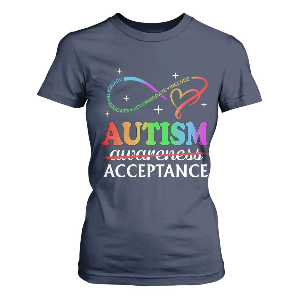 Autism Support Acceptance T Shirt For Women Advocate Educate Accommodate Include Infinity Symbol