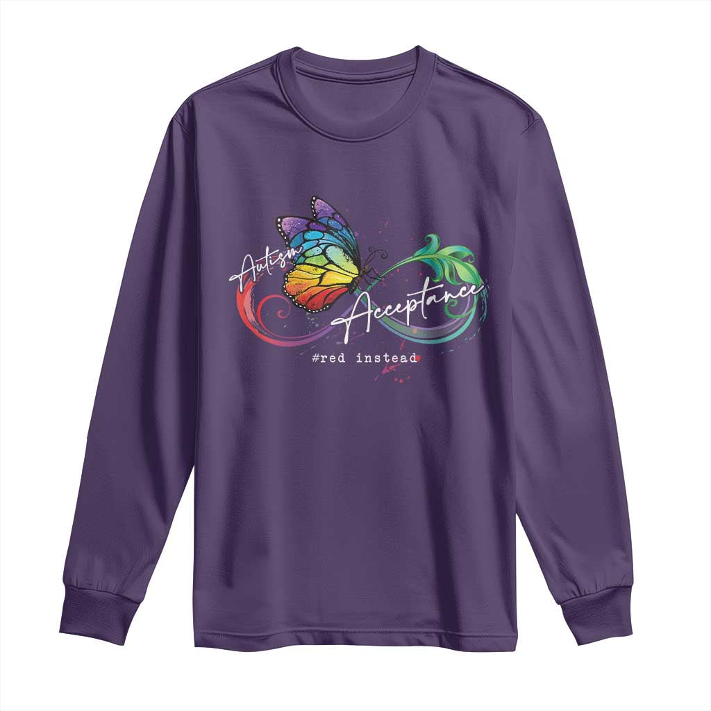 Autism Support Acceptance Red Instead Long Sleeve Shirt Infinity Symbol Rainbow Butterfly Feather