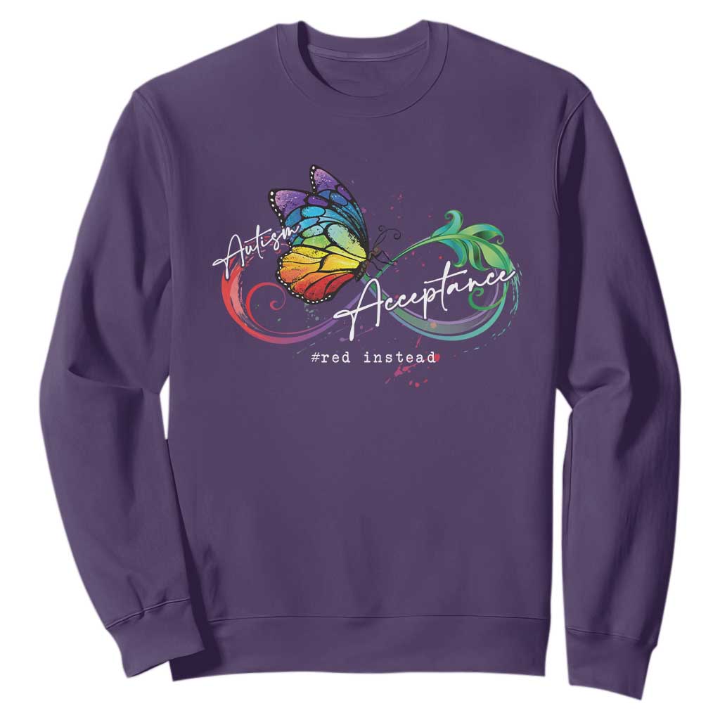 Autism Support Acceptance Red Instead Sweatshirt Infinity Symbol Rainbow Butterfly Feather