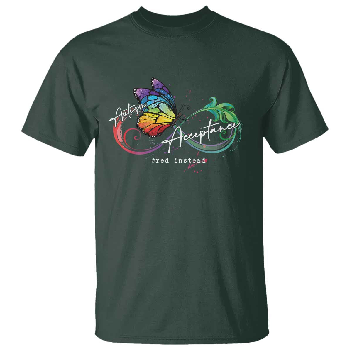Autism Support Acceptance Red Instead T Shirt Infinity Symbol Rainbow Butterfly Feather