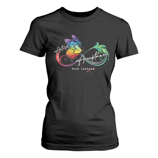 Autism Support Acceptance Red Instead T Shirt For Women Infinity Symbol Rainbow Butterfly Feather