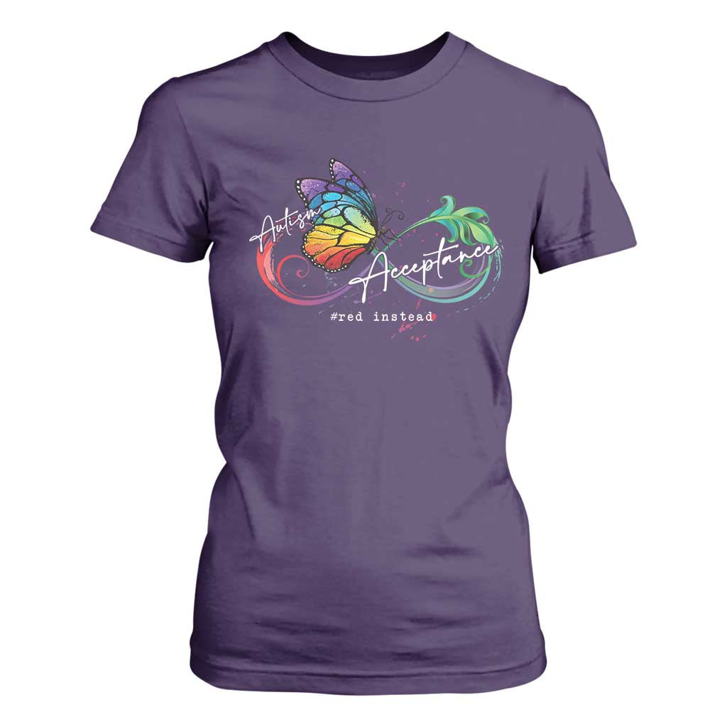 Autism Support Acceptance Red Instead T Shirt For Women Infinity Symbol Rainbow Butterfly Feather