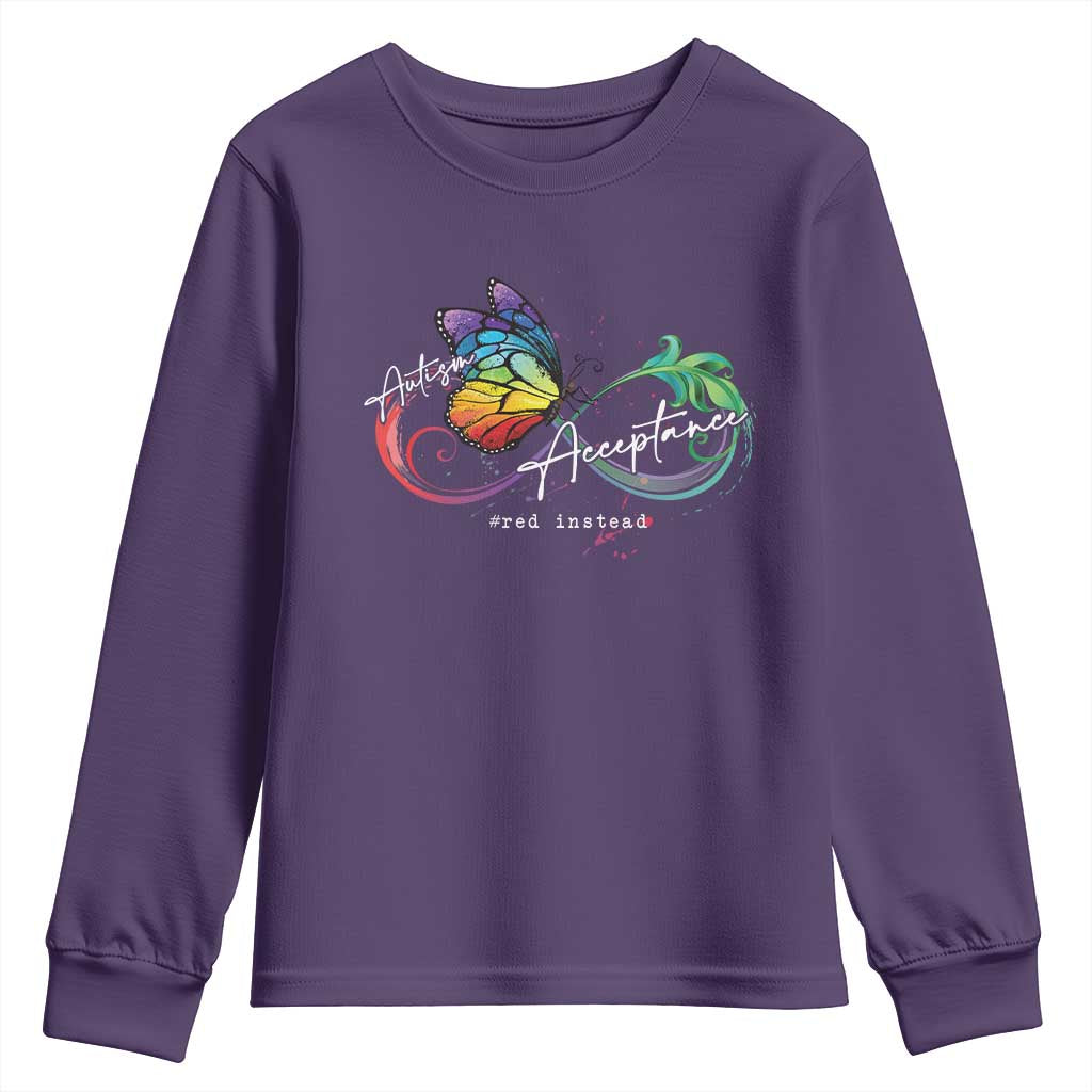 Autism Support Acceptance Red Instead Youth Sweatshirt Infinity Symbol Rainbow Butterfly Feather
