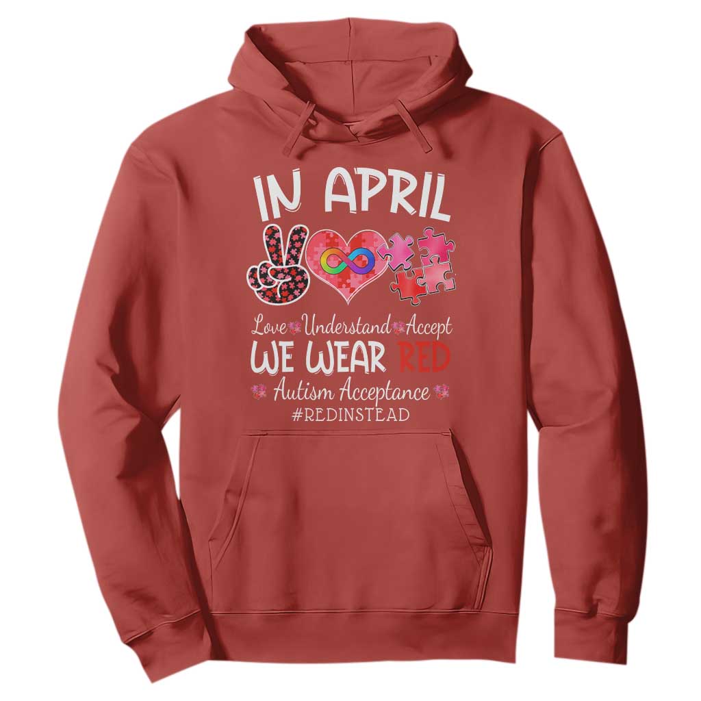 Autism Support Acceptance Red Instead Hoodie In April We Wear Red Peace Love Puzzle