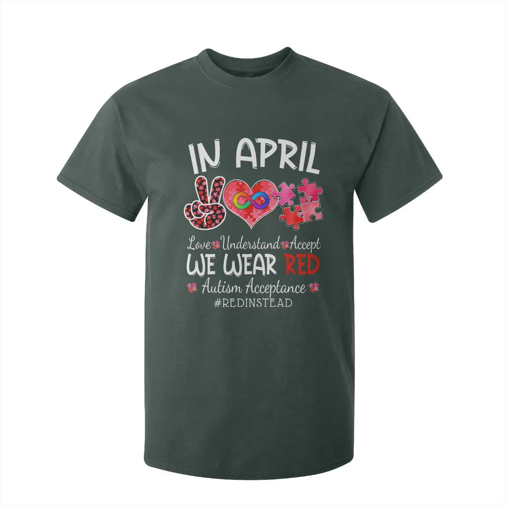Autism Support Acceptance Red Instead T Shirt For Kid In April We Wear Red Peace Love Puzzle