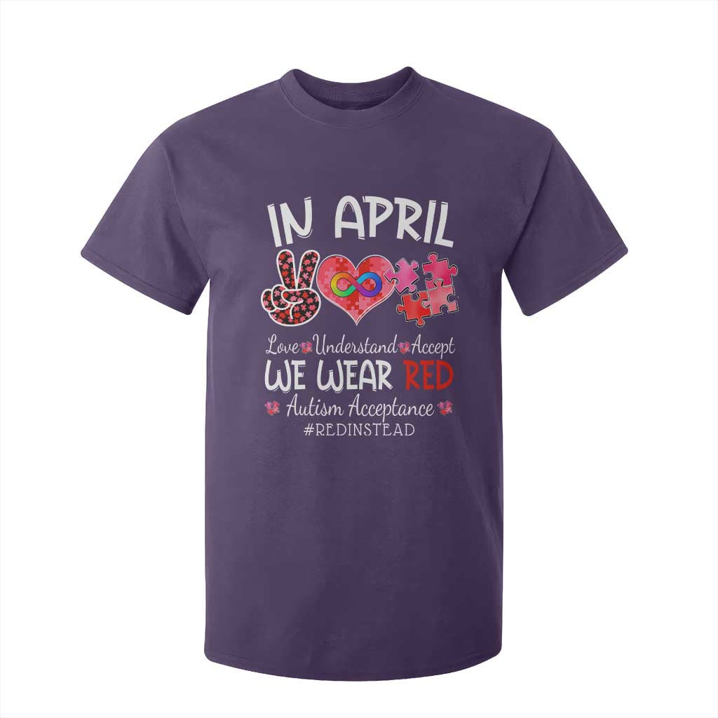 Autism Support Acceptance Red Instead T Shirt For Kid In April We Wear Red Peace Love Puzzle